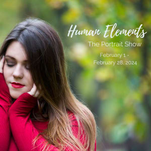 Human Elements: A Portrait Show
