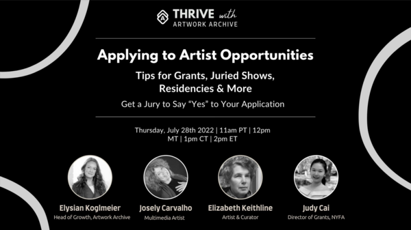 Applying to Artist Opportunities: Tips for Grants, Juried Shows, Residencies & More